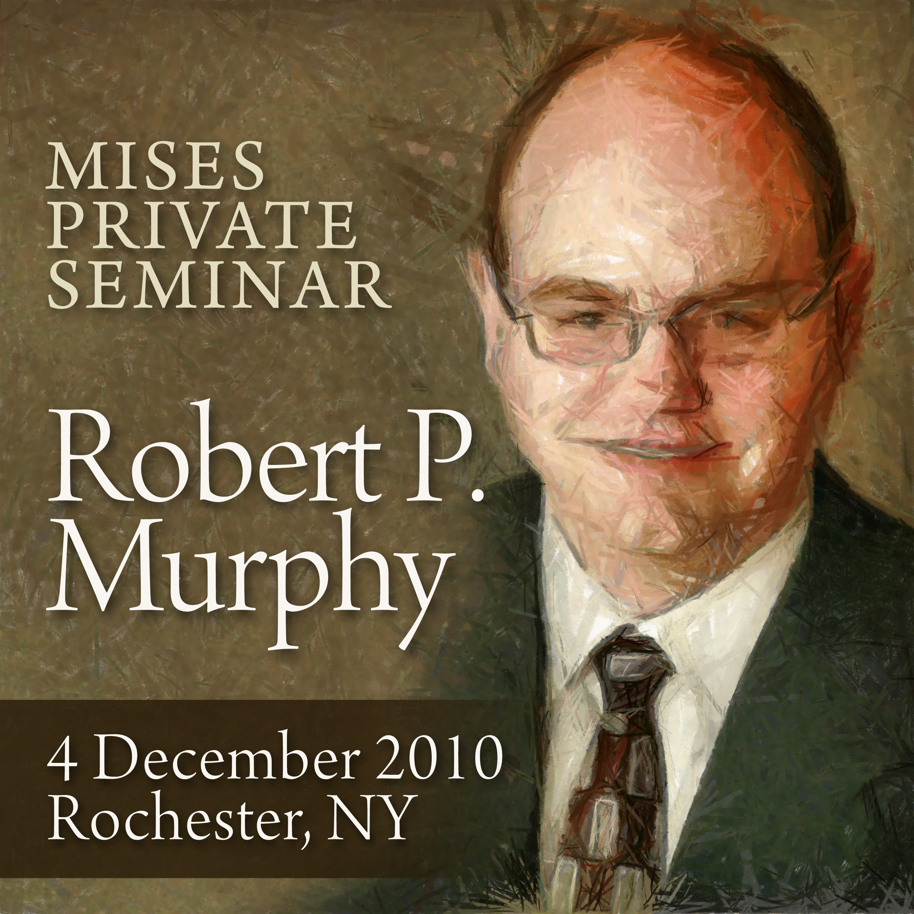 Mises Private Seminar with Robert Murphy